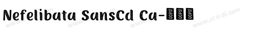 Nefelibata SansCd Ca字体转换